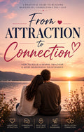 From Attraction to Connection | Love & Relationship Guide PDF